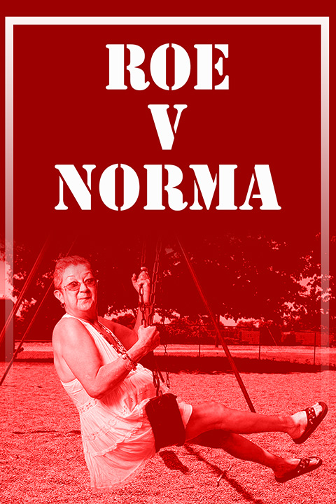 Roe V. Norma — Film poster